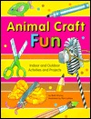 Animal Craft Fun (Paperback)