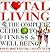 Total Living: For Everyone Who Wants to Be Fitter, Trimmer and Smarter