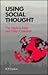 Using Social Thought: The N...