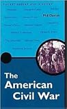 The American Civil War