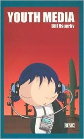 Youth Media (Routledge Introductions to Media and Communications)