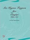 Six Hymn Fugues for Organ (Opus 253) (H. W. Gray) Six Hymn Fugues for Organ (Opus 253) (H. W. Gray)
