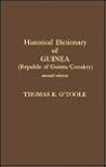 Historical Dictionary of Guinea (African Historical Dictionaries/Historical Dictionaries of Africa)
