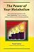 The Power of Your Metabolism