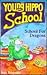 School for Dragons (Young Hippo School)