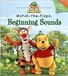 Beginning Sounds: Match-The-Flaps (Winnie the Pooh) Beginning Sounds: Match-The-Flaps (Winnie the Pooh)