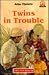 Twins in Trouble (Junior African Writers Series)