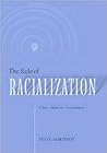 The Rule of Racialization: Class, Identity, Governance (Labor in Crisis)