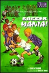 Soccer Mania! (A Stepping Stone Book)