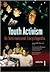 Youth Activism: An International Encyclopedia, Volume I