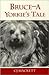 Bruce: A Yorkie's Tale