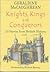Knights, Kings and Conquerors: 20 Stories from British History (Britannia)