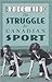 The Struggle for Canadian Sport