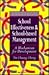 School Effectiveness And School-Based Management: A Mechanism For Development (Student Outcomes and the Reform of Education)