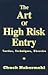 The Art of High Risk Entry:...