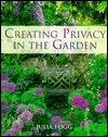 Creating Privacy in the Garden (Hardcover)