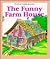 Funny Farm House (Twenty Word Books)