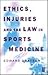Ethics, Injuries and the La...