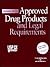 Approved Drug Products and Legal Requirements by Micromedex
