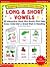 Short & Long Vowels: Twenty Interactive Mini-Books That Help Every Child Get a Great Start in Reading