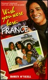 Wish You Were Here: France (Wish You Were Here Series)