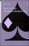 Step-By-Step Deceptive Declarer Play