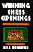 Winning Chess Openings (Road to Chess Mastery)
