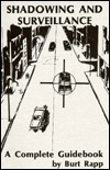 Shadowing and Surveillance: A Complete Guidebook (Paperback)