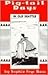 Pig-Tail Days in Old Seattle