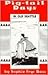 Pig-Tail Days in Old Seattle