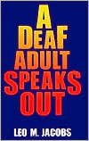 A Deaf Adult Speaks Out cover