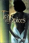 Tea and Spices by Nina Roy