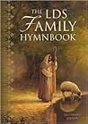 The LDS Family Hymnbook