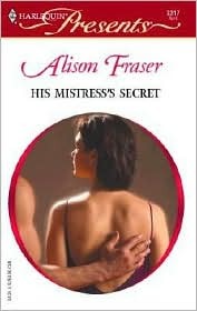 His Mistress's Secret (Mistress to a Millionaire)