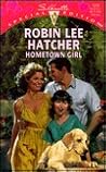Hometown Girl by Robin Lee Hatcher