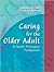 Caring for the Older Adult: A Health Promotion Perspective