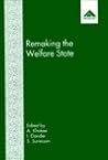Remaking the Welfare State: Swedish Urban Planning and Policy-Making in the 1990s Remaking the Welfare State: Swedish Urban Planning and Policy-Making in the 1990s