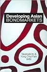 Developing Asian Bondmarkets Developing Asian Bondmarkets
