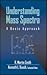 Understanding Mass Spectra: A Basic Approach