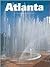 Atlanta: A Photographic Por...