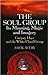 The Soul Group: Its Meaning, Magic and Imagery