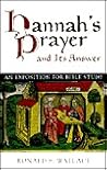 Hannah's Prayer and Its Answer: An Exposition for Bible Study