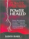 Power Abused, Power Healed
