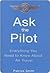 Ask the Pilot: Everything You Need to Know about Air Travel