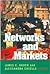 Networks and Markets by James E. Rauch