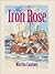 The Iron Rose