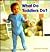 What Do Toddlers Do?