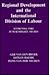Regional Development and the International Division of Labour: International Firms in the Netherlands and India