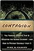 Contagion: The Financial Epidemic That Is Sweeping the Global Economy... and How to Protect Yourself from It