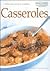 Casseroles and One Pot Wonders